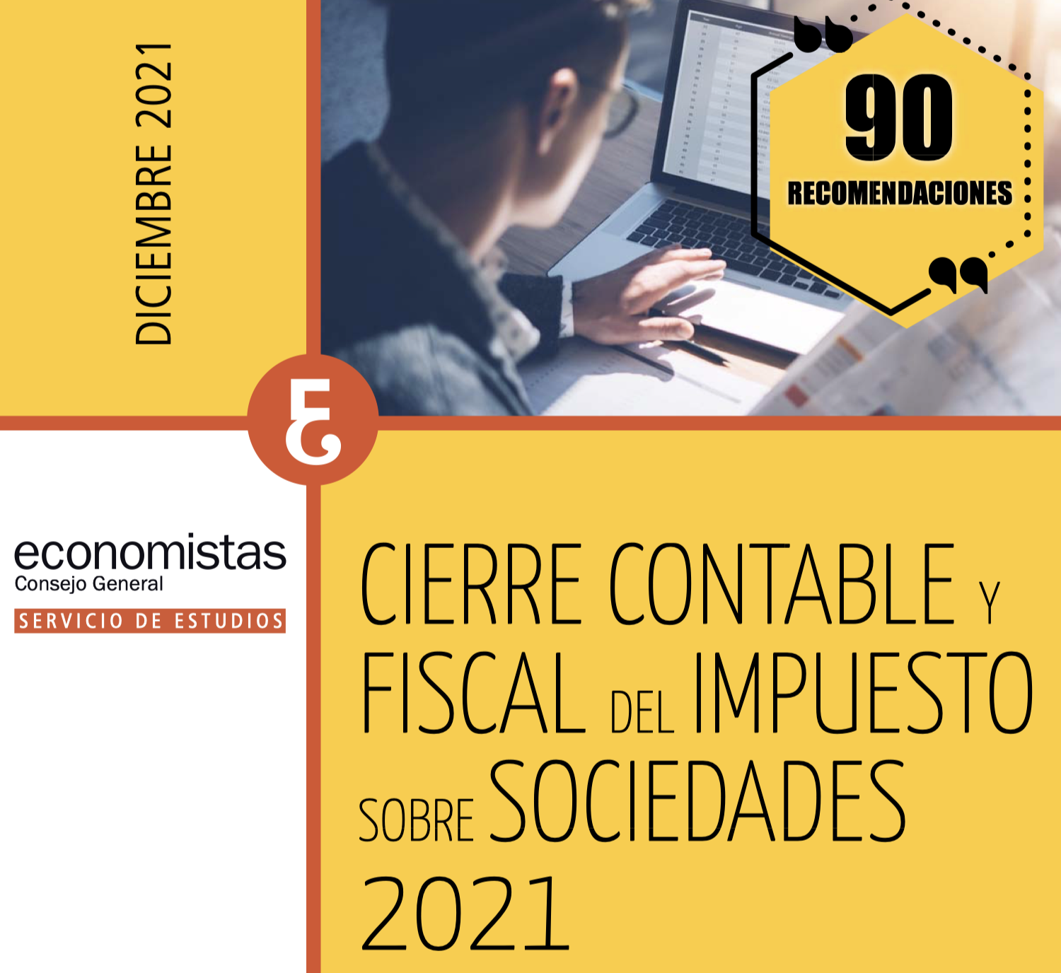CIERRE CONTABLE Y FISCAL DEL IMPUESTO DE SOCIEDADADES 2021