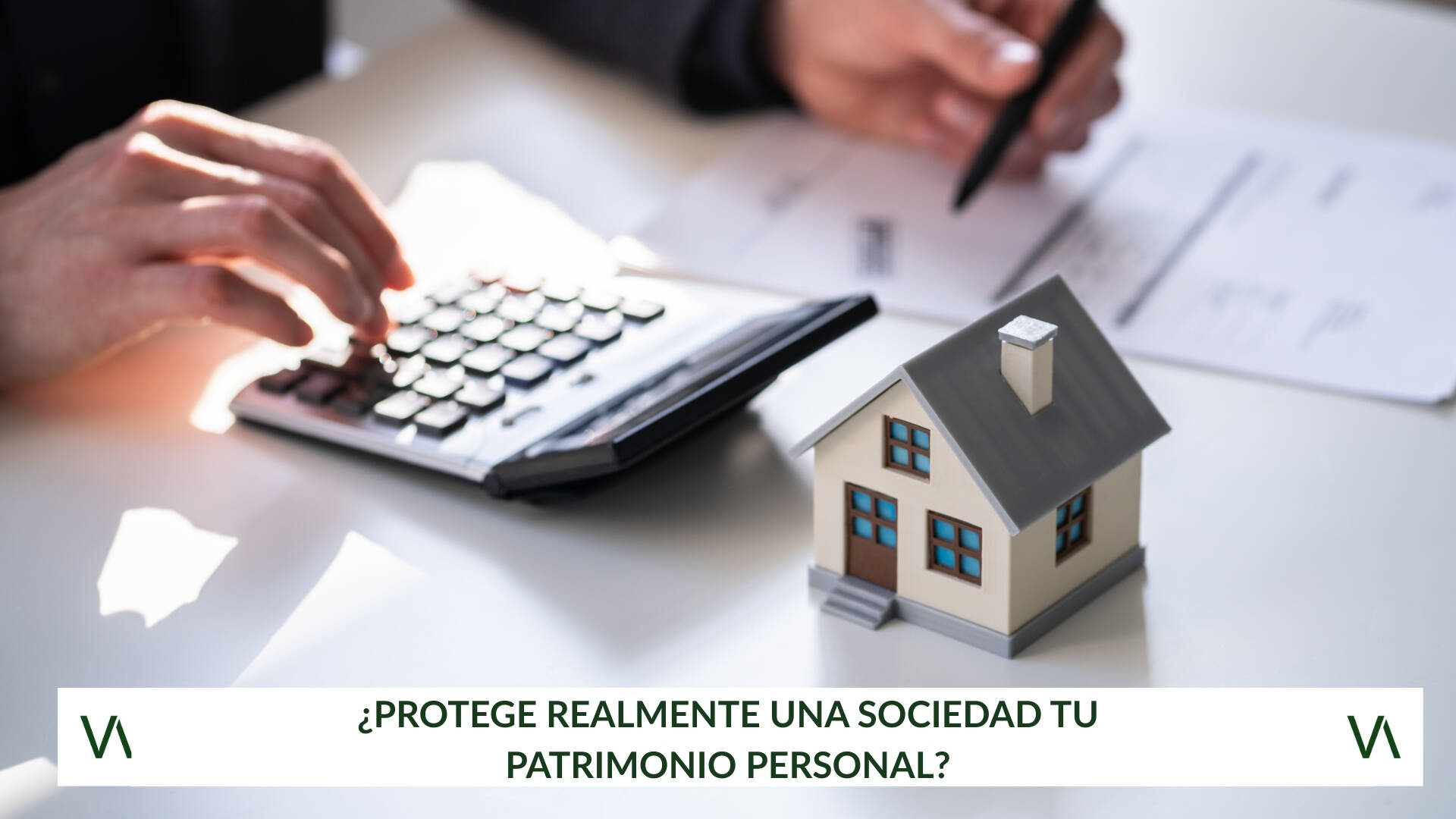 ¿Protege realmente una sociedad tu patrimonio personal?