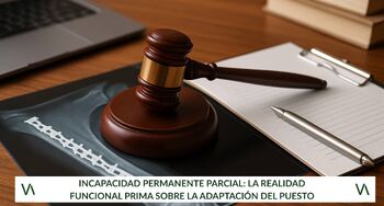 Incapacidad permanente parcial: la realidad funcional prima sobre la adaptación del puesto
