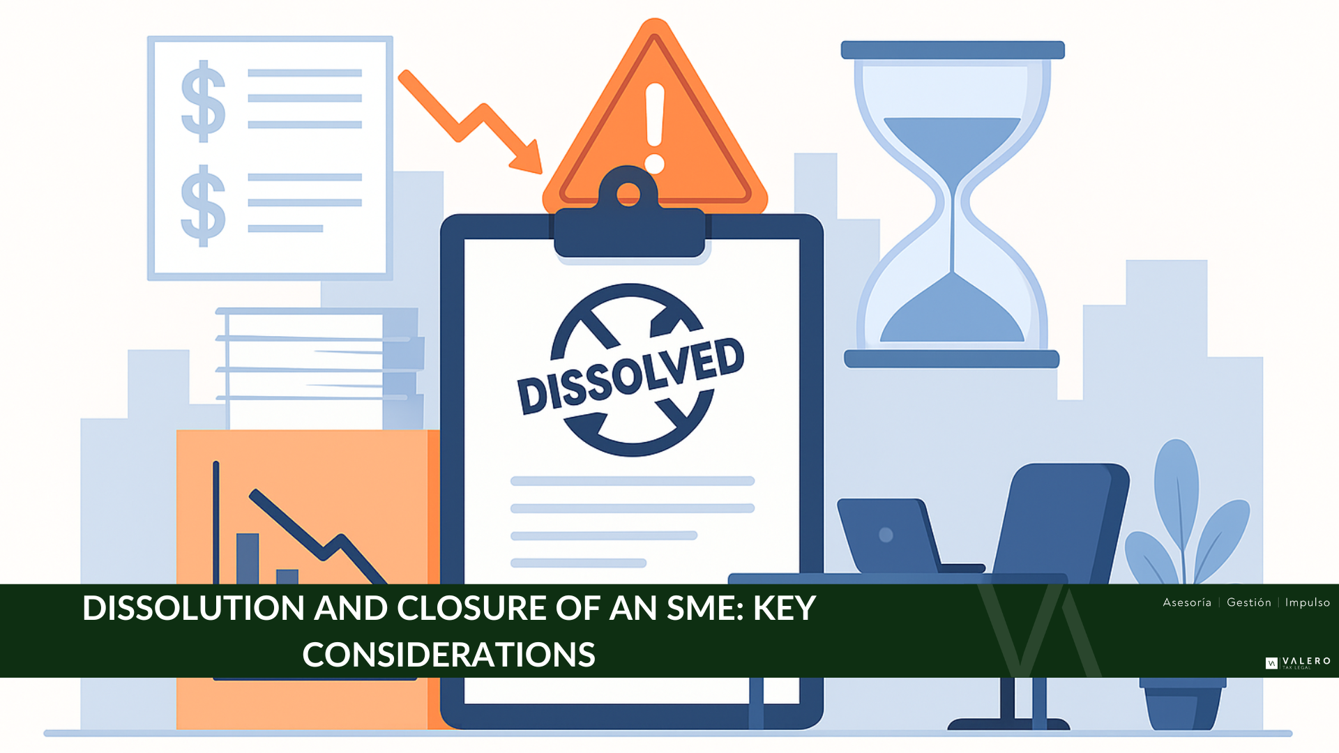 Dissolution and closure of an SME: key considerations