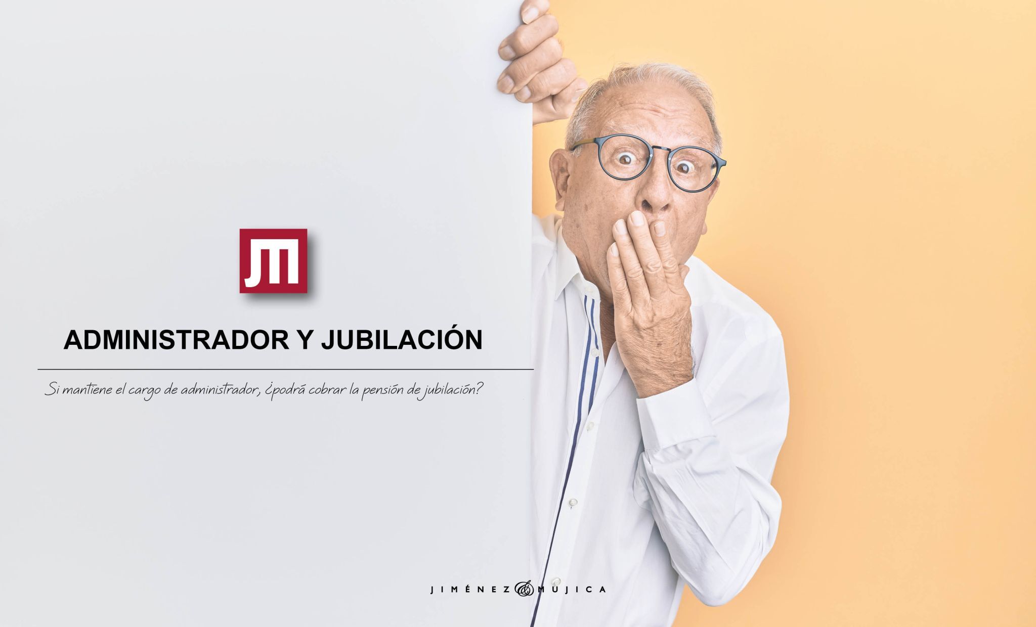 ADMINISTRADOR Y JUBILACION ¿ Son compatibles ?